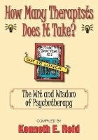 Kenneth E Reid - How Many Therapists Does It Take?, Häftad