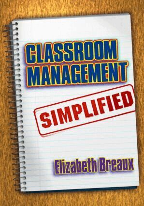Elizabeth Breaux - Classroom Management Simplified, Häftad