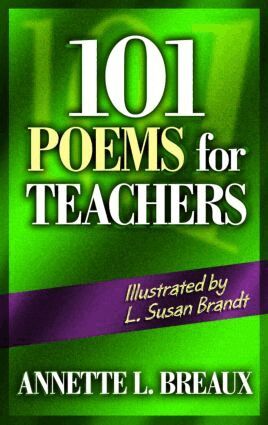 Annette Breaux - 101 Poems for Teachers, Häftad