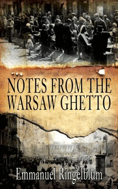 Emmanual Ringelblum, Jacob Sloan - Notes From the Warsaw Ghetto, Häftad
