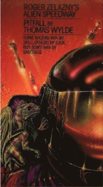 Thomas Wylde - Roger Zelazny's Alien Speedway Book 2: Pitfall, E-bok