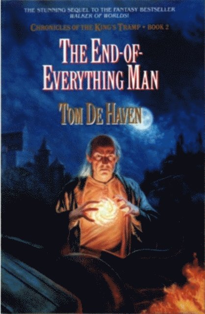 Tom DeHaven - End of Everything Man, E-bok