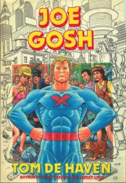 Tom De Haven - Joe Gosh, E-bok