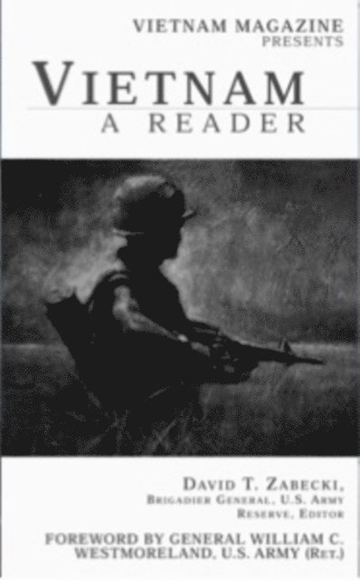 David Zabecki - Vietnam, A Reader, E-bok