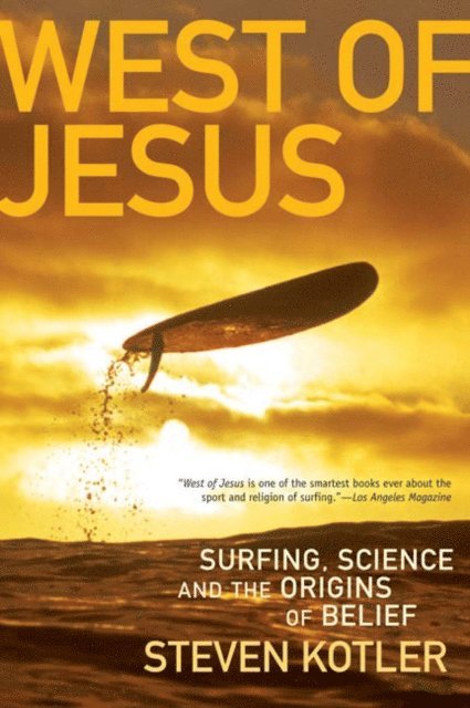 Steven Kotler - West of Jesus, E-bok