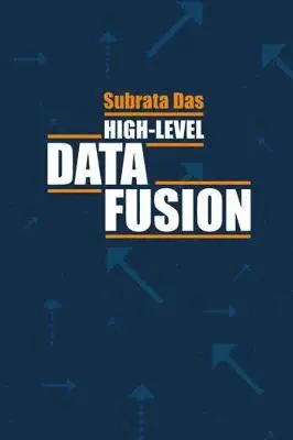 Subrata Das - High-Level Data Fusion, Inbunden. Tillgänglighet: Tillfälligt slut