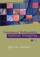 Fred Azar, Xavier Intes, Fred S. Azar, Xavier Intes - Translational Multimodality Optical Imaging, Inbunden. Tillgänglighet: Tillfälligt slut