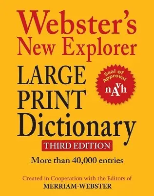 Merriam-Webster - Webster's New Explorer Large Print Dictionary, Third Edition, Inbunden. Tillgänglighet: Lägg i varukorg