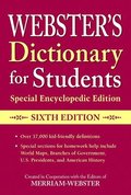 Webster's Dictionary for Students, Special Encyclopedic Edition, Sixth Edition