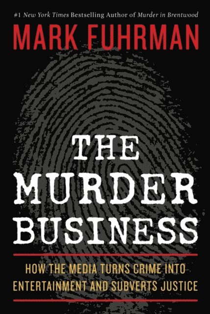 Mark Fuhrman - Murder Business, E-bok