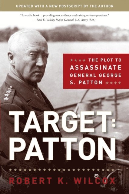 Robert K. Wilcox - Target Patton, E-bok