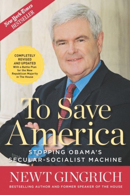 Newt Gingrich - To Save America, E-bok