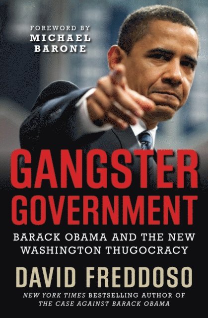 David Freddoso - Gangster Government, E-bok
