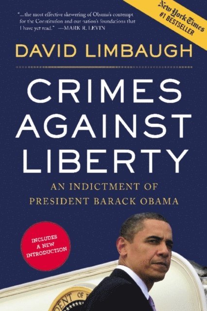 David Limbaugh - Crimes Against Liberty, E-bok