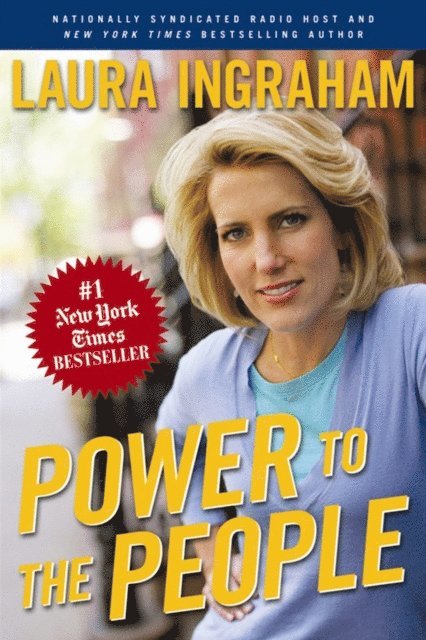 Laura Ingraham - Power to the People, E-bok. Tillgänglighet: Lägg i varukorg