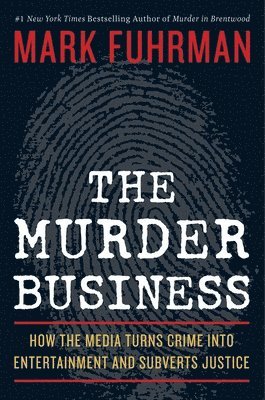 Mark Fuhrman - Murder Business, Inbunden