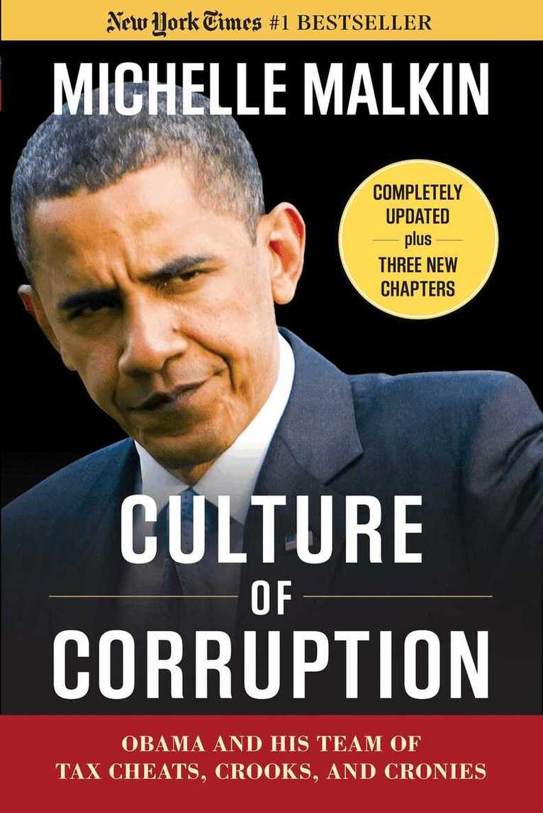 Michelle Malkin - Culture of Corruption, E-bok
