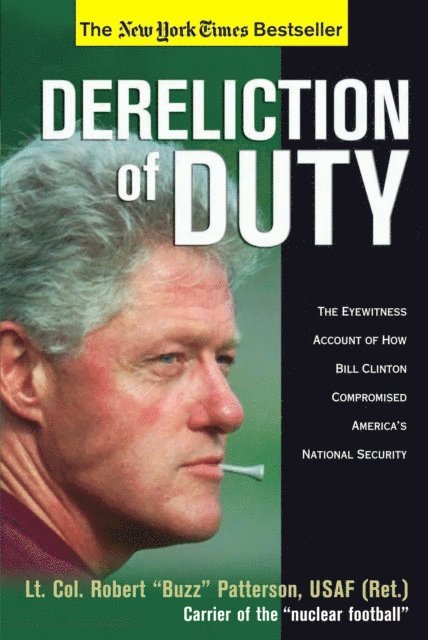Robert Patterson - Dereliction of Duty, E-bok