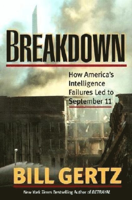 Bill Gertz - Breakdown, E-bok