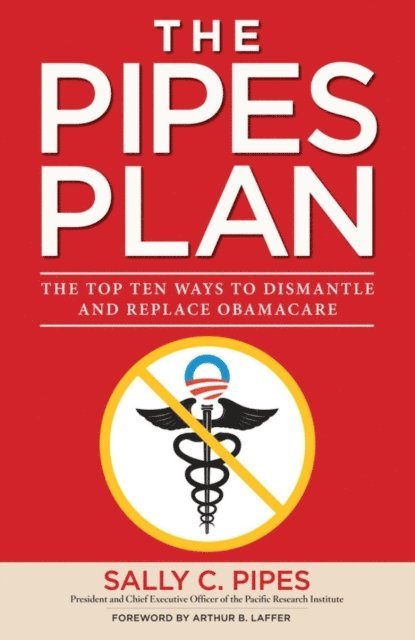 Sally C. Pipes - Pipes Plan, E-bok