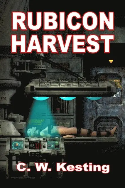 C. W. Kesting - Rubicon Harvest, E-bok. Tillgänglighet: Lägg i varukorg