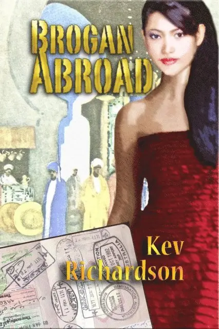 Kev Richardson - Brogan Abroad, E-bok. Tillgänglighet: Lägg i varukorg