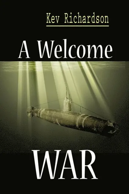 Kev Richardson - Welcome War, E-bok. Tillgänglighet: Lägg i varukorg