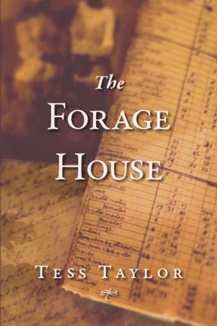 Tess Taylor - Forage House, E-bok