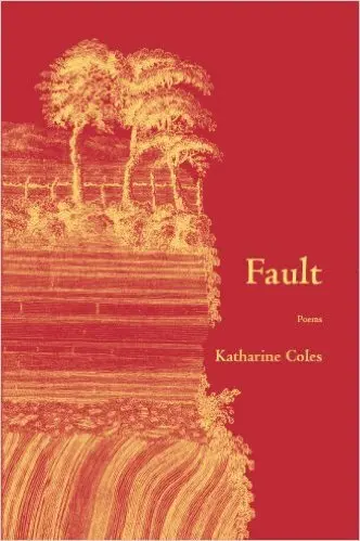 Katharine Coles - FAULT, Häftad. Tillgänglighet: Lägg i varukorg
