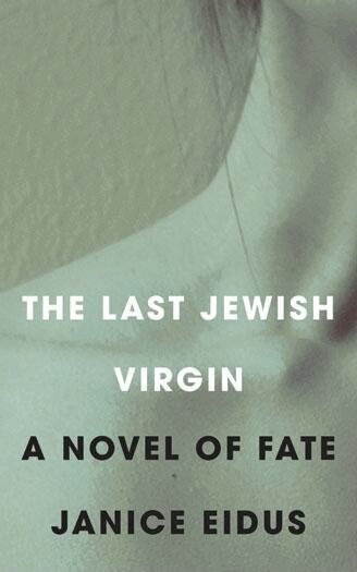 Janice Eidus - Last Jewish Virgin, Häftad