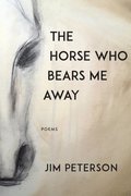 The Horse Who Bears Me Away