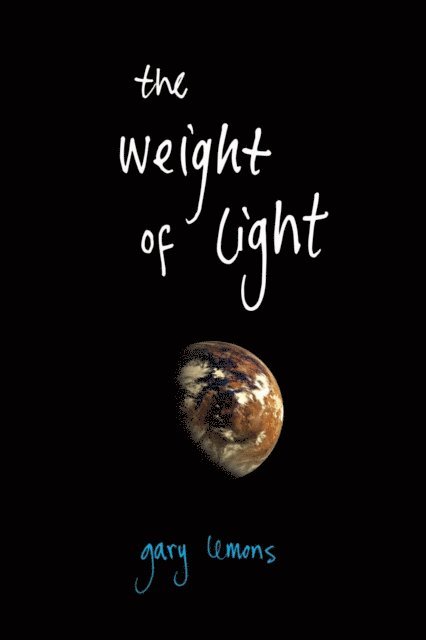 Gary Lemons - Weight of Light, E-bok