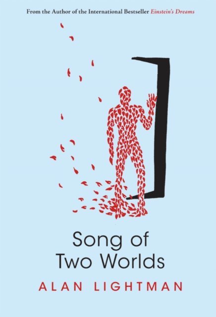 Alan Lightman - Song of Two Worlds, E-bok