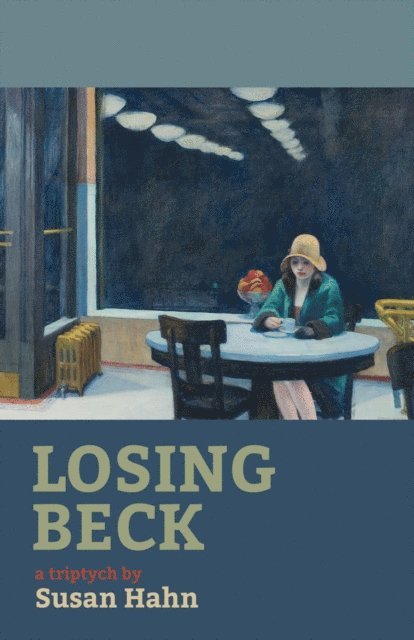 Susan Hahn - Losing Beck, E-bok