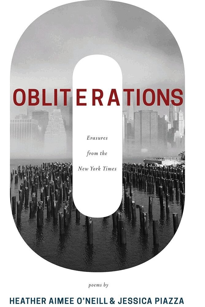 Jessica Piazza, Heather Aimee O'Neill - Obliterations, Häftad. Tillgänglighet: Tillfälligt slut