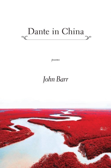 John Barr - Dante in China, E-bok