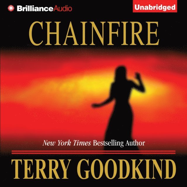 Terry Goodkind - Chainfire, Ljudbok