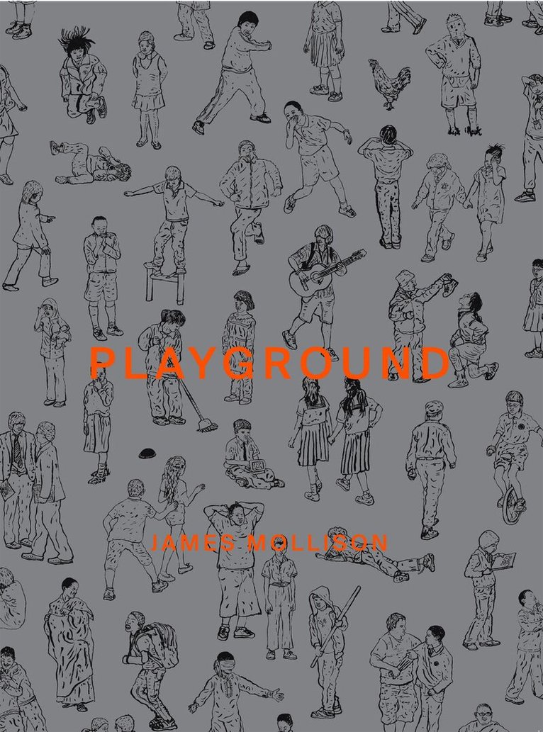 James Mollison - Playground, Inbunden