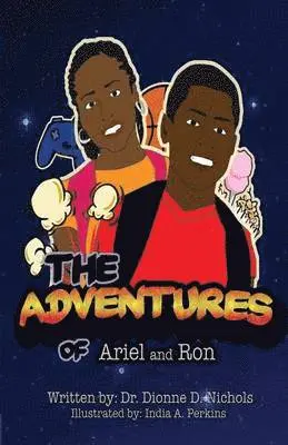 Dionne D Nichols - Adventures of Ariel and Ron, Häftad. Tillgänglighet: Lägg i varukorg
