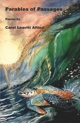 Carol Leavitt Altieri - Parables of Passages, Häftad. Tillgänglighet: Lägg i varukorg