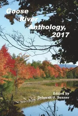 Deborah J Benner - Goose River Anthology, 2017, Inbunden. Tillgänglighet: Lägg i varukorg