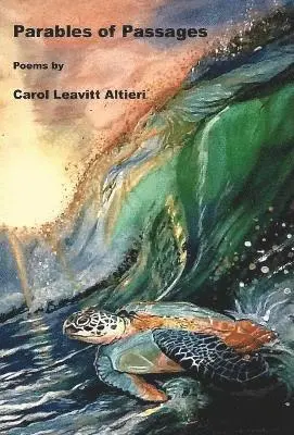 Carol Leavitt Altieri - Parables of Passages, Inbunden. Tillgänglighet: Lägg i varukorg