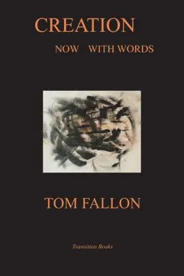 Tom Fallon - Creation Now with Words, Häftad. Tillgänglighet: Lägg i varukorg