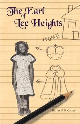 Shirley F B Carter - Earl of Lee Heights, Häftad. Tillgänglighet: Lägg i varukorg