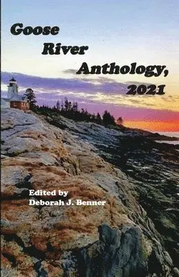 Deborah J Benner - Goose River Anthology, 2021, Häftad. Tillgänglighet: Lägg i varukorg