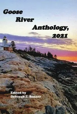 Deborah J Benner - Goose River Anthology, 2021, Inbunden. Tillgänglighet: Lägg i varukorg