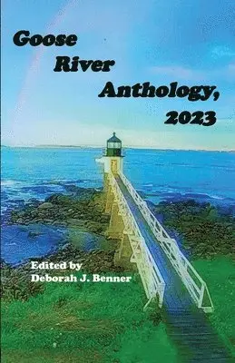 Deborah J Benner - Goose River Anthology, 2023, Häftad. Tillgänglighet: Lägg i varukorg