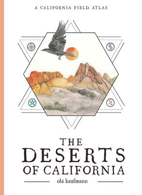 Deserts of California av Obi Kaufmann