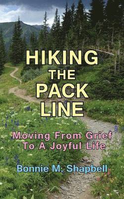 Bonnie Shapbell - Hiking the Pack Line, Häftad