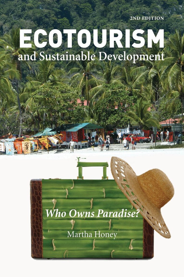 Martha Honey - Ecotourism and Sustainable Development, Second Edition, Häftad
